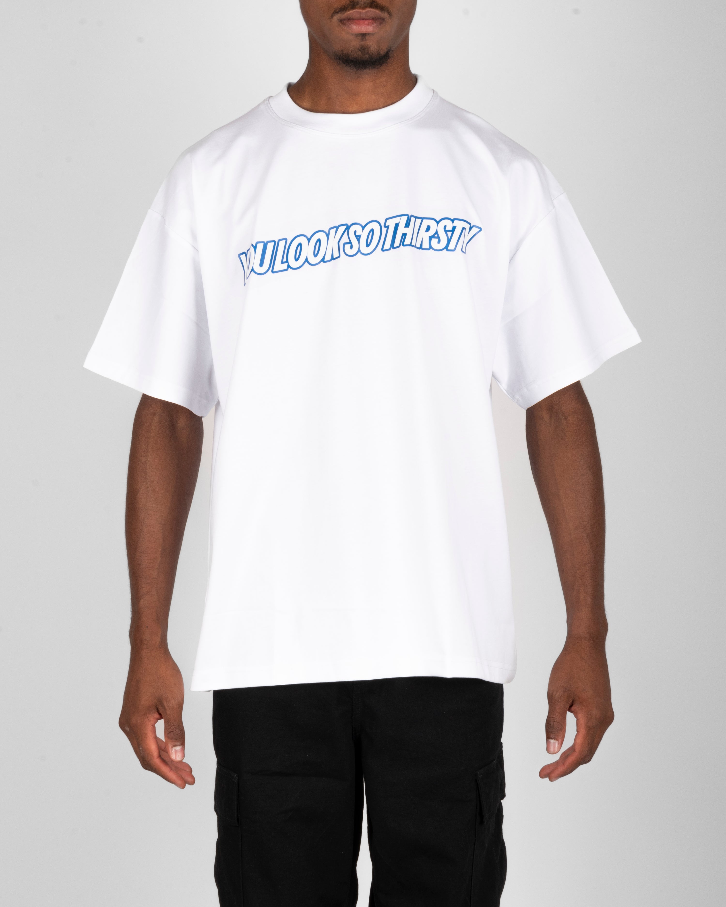 8.ATU White t-shirt Atrio1710 "You Look So Thirsty"
